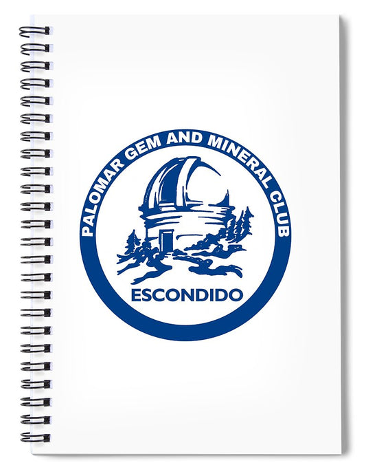 Palomar Gem and Mineral Club - Spiral Notebook